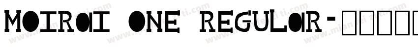 Moirai One Regular字体转换